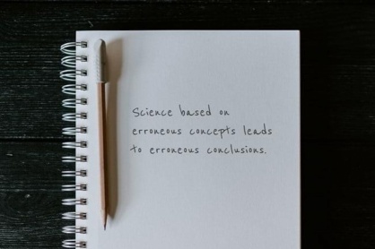La science bas&eacute;e sur des concepts erron&eacute;s conduit &agrave; des conclusions erron&eacute;es